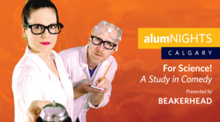 alumNIGHTS: Calgary - For Science! A Study in Comedy - Presented by Beakerhead