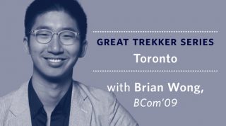 Great Trekker Series: Toronto - With Brian Wong, BCom'09