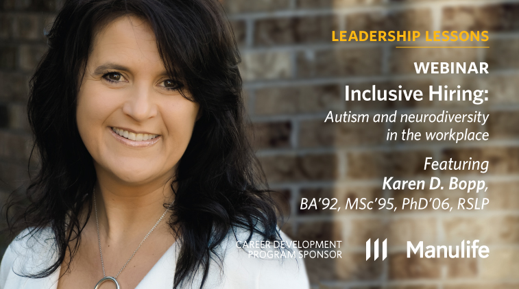 Webinar – Inclusive Hiring: Autism and neurodiversity in the workplace - Featuring Karen Bopp - Sponsored by Manulife