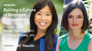 Webinar: Building a Culture of Employee Engagement. Sponsored by Manulife.