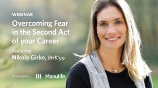 Webinar - Overcoming Fear in the Second Act of your Career - Sponsored by Manulife