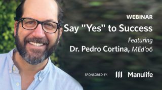 Say "Yes" to Success, featuring Dr. Pedro Cortina, MEd'06