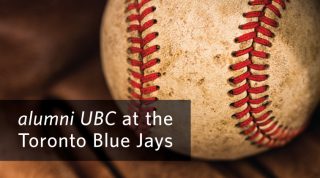 alumni UBC at the Toronto Blue Jays